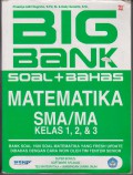 Big Bank Soal + Bahas Matematika SMA/MA Kelas 1, 2, dan 3