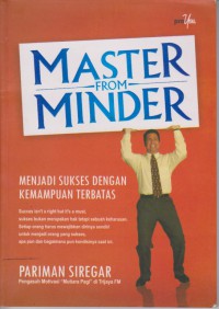 Image of Master From Minder : Menjadi Sukses Dengan Kemampuan Terbatas