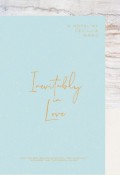 Inevitably In Love