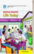 Bahasa Inggris : Life Today SMA/MA Kelas XII Kurikulum Merdeka