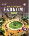Buku Teks Pendamping Ekonomi SMA-MA Kelas XI