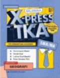 Erlangga X-Press TKA Geografi SMA