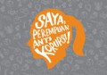 Saya Perempuan Anti Korupsi !