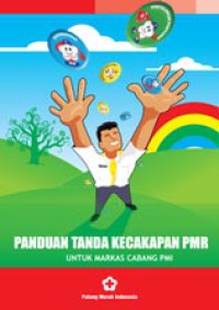Panduan Tanda Kecakapan PMR untuk Markas Cabang PMI
