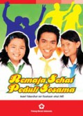 Remaja Sehat Peduli Sesama : Materi Kebersihan dan Kesehatan untuk PMR