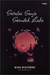 Setulus Senja Seindah Luka