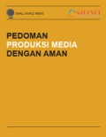 Pedoman Produksi Media dengan Aman