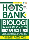 Hots Bank Biologi SMA/MA Kelas X-XI-XII - Ala Bimbel