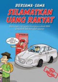 Bersama-sama Selamatkan Uang Rakyat : Mencegah Menggelembungnya Subsidi BBM yang Tidak Adil dan Salah Sasaran