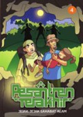 Pesantren Terakhir 4 : Jejak-Jejak Sahabat Alam