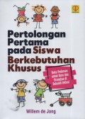 Pertolongan Pertama pada Siswa Berkebutuhan Khusus