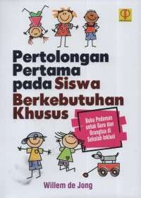Pertolongan Pertama pada Siswa Berkebutuhan Khusus