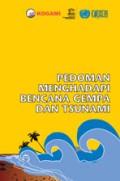 Pedoman Menghadapi Bencana Gempa dan Tsunami