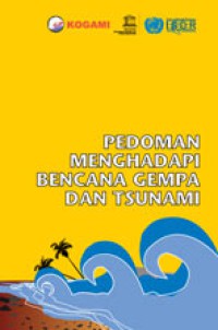 Pedoman Menghadapi Bencana Gempa dan Tsunami