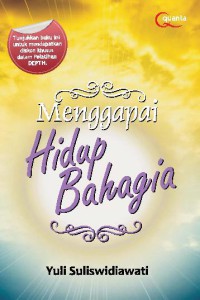 Menggapai Hidup Bahagia